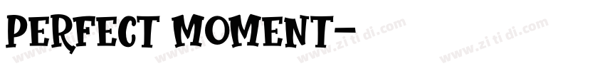perfect moment字体转换